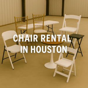 Chair Rental In Houston
